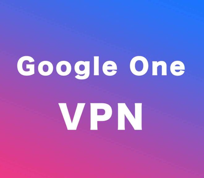Google One VPNレビュー！Netflixは見れる？地域限定動画は？